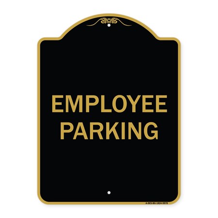Signmission Designer Series Sign-Employee Parking, Black & Gold Heavy-Gauge Aluminum, 24" x 18", BG-1824-9978 A-DES-BG-1824-9978
